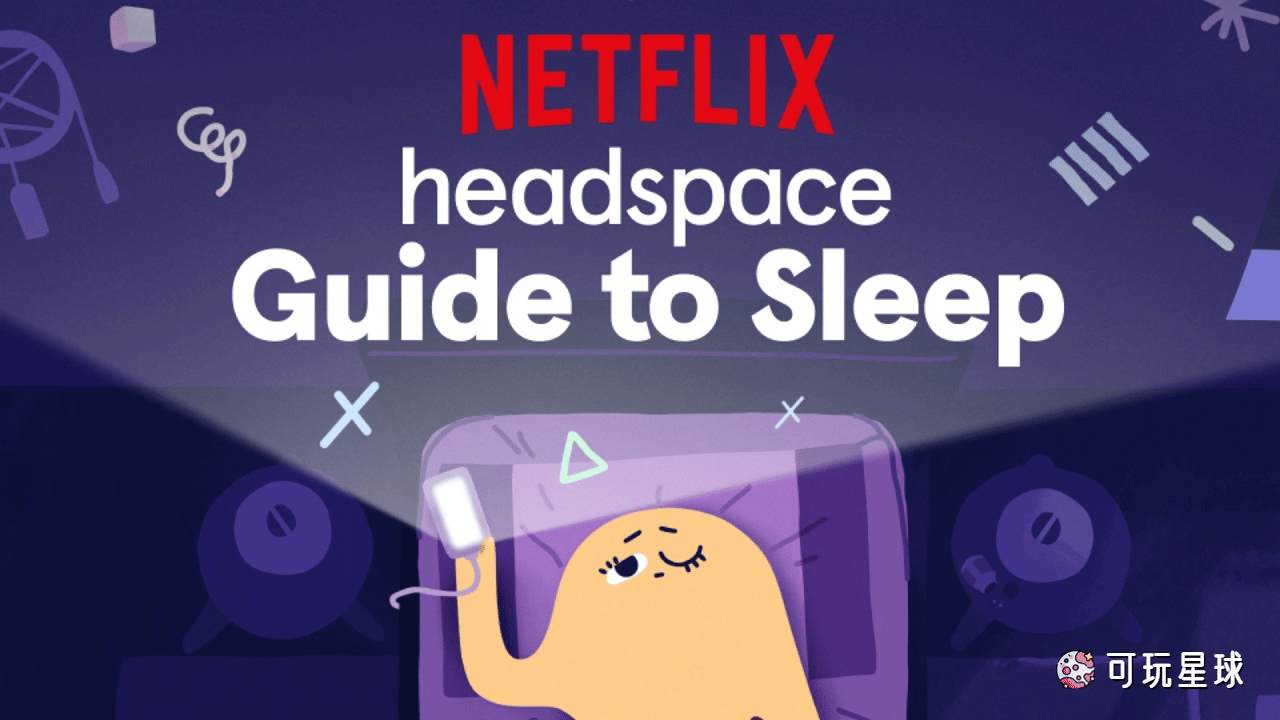 《Headspace Guide to Sleep》睡眠指南英文版，第1季，全7集，1080P高清视频带英文字幕，百度网盘下载！-可玩星球