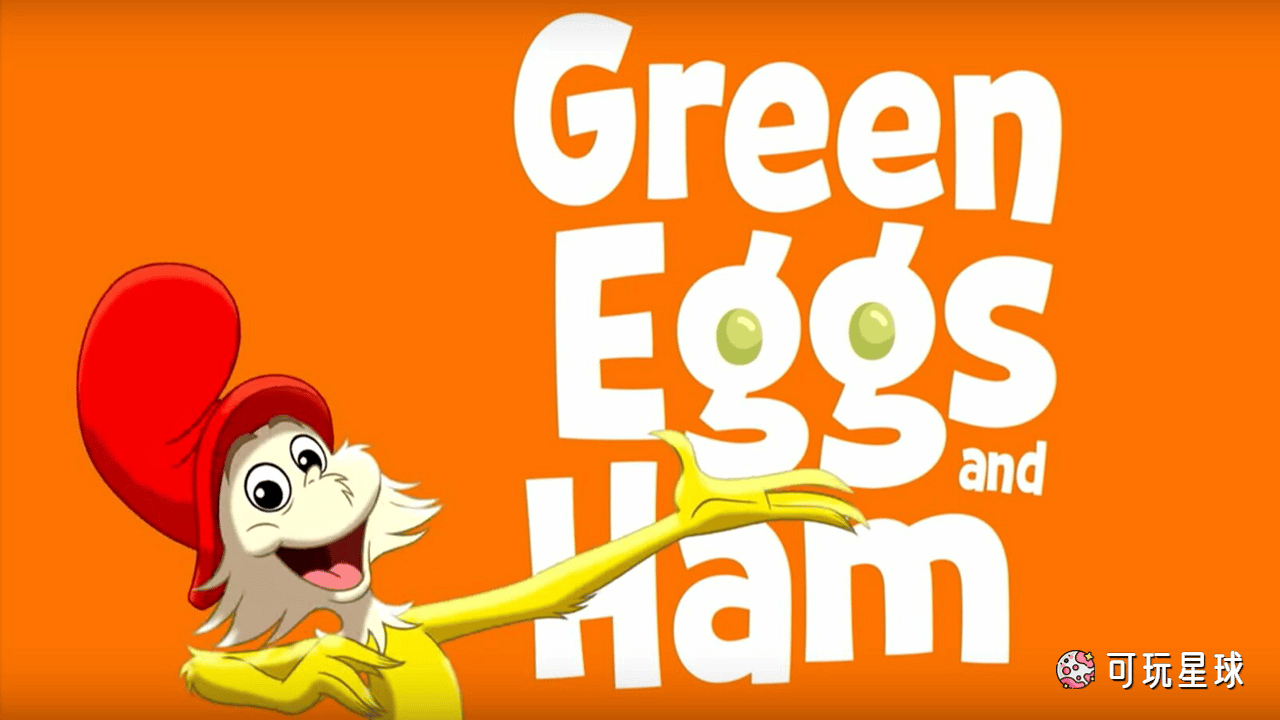 《Green Eggs and Ham》绿鸡蛋和火腿英文版，第2季，全10集，1080P高清视频带英文字幕，百度网盘下载！ - 可玩星球-可玩星球